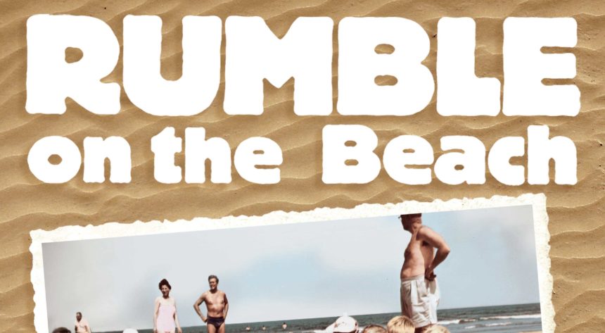 Randale am Strand – Rumble On The Beach